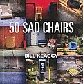 50 Sad Chairs