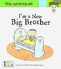 Now Im Growing Im a New Big Brother Little Steps for Big Kids