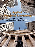 Applied Financial Accounting: Implications for Analysts