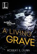 A Living Grave