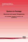 System-In-Package: Electrical and Layout Perspectives
