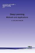 Deep Learning: Methods and Applications