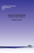 Convex Optimization: Algorithms and Complexity