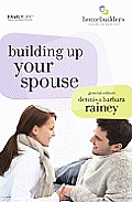 Building Up Your Spouse (Homebuilders)