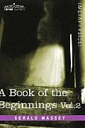Book of the Beginnings Volume 2