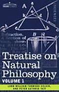 Treatise on Natural Philosophy: Volume 1