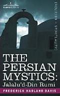 The Persian Mystics: Jalalu'd-Din Rumi
