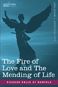 Fire of Love & the Mending of Life