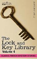 The Lock and Key Library: Classic French Mystery Stories Volume 4