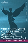 The Adornment of the Spiritual Marriage: The Sparkling Stone & the Book of Supreme Truth