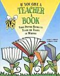 If You Give a Teacher a Book: Using Picture Books to Teach the Traits of Writing