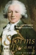 Storms and Dreams: The Life of Louis de Bougainvillevolume 1