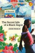 The Secret Life of a Black Aspie: A Memoir