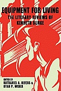 Equipment for Living: The Literary Reviews of Kenneth Burke