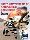 Pilots Handbook of Aeronautical Knowledge FAA H 8083 25 2003 Edition
