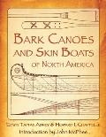 Bark Canoes & Skin Boats of North America