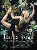 Hatha Yoga: The Body's Path to Balance, Focus, and Strength