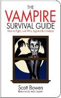 Vampire Survival Guide How to Fight & Win Against the Undead