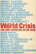 World Crisis: The Way Forward After Iraq
