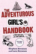 Adventurous Girls Handbook Ages 9 99
