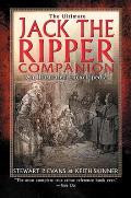 Ultimate Jack the Ripper Companion An Illustrated Encyclopedia
