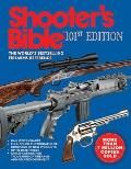 Shooter's Bible, 101st Edition: The World's Bestselling Firearms Reference