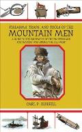 Firearms Traps & Tools of the Mountain Men