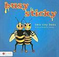 Busy & Sticky: Two Tiny Bees
