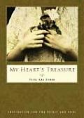 My Heart's Treasure: Inspiration for the Spirit and Soul