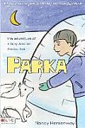 Parka: The Adventure of a Boy and an Arctic Fox