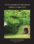 Litplan Teacher Pack: The Adventures of Tom Sawyer