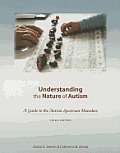 Understanding the Nature of Autism: A Guide to the Autism Spectrum Disorders [With CDROM]
