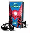 Soon I Will Be Invincible [With Headphones]