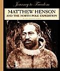 matthew henson & the north pole expedition