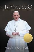 Francisco: El Primer Papa Latinoamericano = Francis = Francis