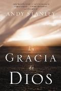 La Gracia de Dios = The Grace of God = The Grace of God