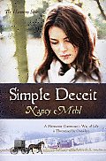 Simple Deceit A Mennonite Communitys Way of Life Is Threatened by Outsiders