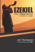 Ezekiel: The Watchman