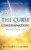 Breaking the Curse of Condemnation!