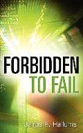 Forbidden to Fail