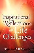 Inspirational Reflections For Life Challenges
