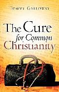 The Cure for Common Christianity