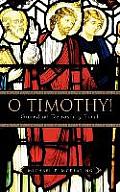 O Timothy! Guard the Deposit of Faith