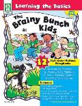 Learning the Basics-The Brainy Bunch Kids, Grades PK - 1