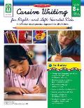Cursive Writing for Right & Left Handed Kids Ages 8 13 An Effective Developmental Approach for All Children