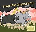 Stop the Grassfires!