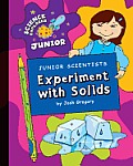 Junior Scientists: Experiment with Solids