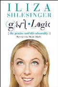 Girl Logic The Genius & the Absurdity