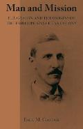 Man and Mission: E.B. Gaston and the Origins of the Fairhope Single Tax Colony