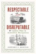 Respectable and Disreputable: Leisure Time in Antebellum Montgomery